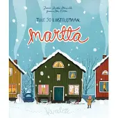 Skyttä-Forssell, Tule jo luistelemaan, Martta