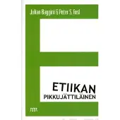 Baggini, Etiikan pikkujättiläinen - Työkalut moraaliajatteluun