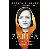 Bazar Ghafari, Zarifa - Naisen taistelu Afganistanissa