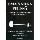 Taleb, Oma nahka pelissä - Arkielämän piilotetut epäsymmetriat