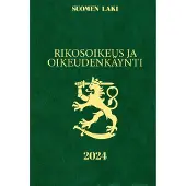 Rikosoikeus ja oikeudenkäynti 2024