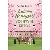 Lyons, Eudora Honeysett voi hyvin, kiitos