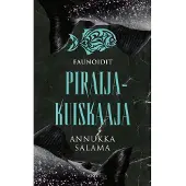 Salama, Piraijakuiskaaja