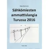 Nurmela, Sähkömiesten ammattislangia Turussa 2016
