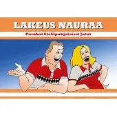 Mäkelä, Koko lakeus nauraa