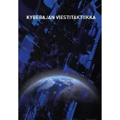 Kyberajan viestitaktiikka