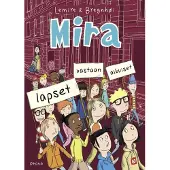Lemire, Mira: lapset vastaan aikuiset
