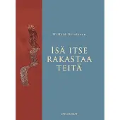Stinissen, Isä itse rakastaa teitä