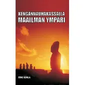 Sorila, Kengännauhakassalla maailman ympäri