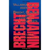 Viren, Vallankumouksen asennot - Brecht, Benjamin ja kysymys estetiikan politisoimisesta