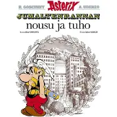 Egmont Goscinny, Asterix 17: Jumaltenrannan nousu ja tuho