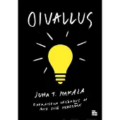 Hakala, Oivallus - Ratkaiseva välähdys ja mitä siitä tiedetään