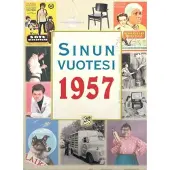 Positiivarit ky Friman, Sinun Vuotesi 1957
