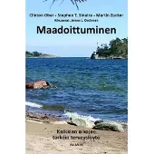 Ober, Maadoittuminen - Kaikkien aikojen tärkein terveyslöytö