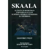 West, Skaala - Elämän ja kuoleman universaalit lait eliöissä, suurkaupungeissa ja yhtiöissä