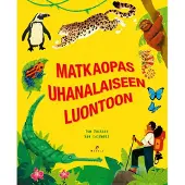 Kustannus Mäkelä Tom Jackson, Sam Caldwell: Matkaopas uhanalaiseen luontoon