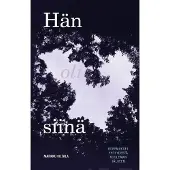 Siltala, Hän oli siinä - Kokemukset yhteydestä kuoleman jälkeen