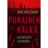 Siltala Applebaum, Punainen nälkä - Stalinin sota Ukrainassa