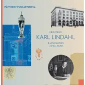 Hovi-Wasastjerna, Arkkitehti Karl Lindahl & levollinen asiallisuus