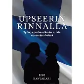 Rantakari, Upseerin rinnalla - Työn ja perhe-elämän suhde upseeriperheissä