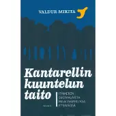 Mikita, Kantarellin kuuntelun taito - Itämerensuomalaista maailmankuvaa etsimässä