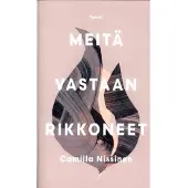 Nissinen, Meitä vastaan rikkoneet