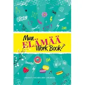 Mun elämää Work Book