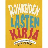 Rohkeiden lasten kirja
