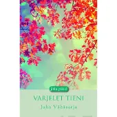 Vähäsarja, Joka päivä varjelet tieni