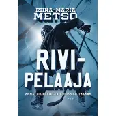 Metso, Rivipelaaja - Ammattikiekkoilun kulissien takana