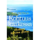 Peltola, Kohtuus kaikessa - Kestävän talouden Suomi