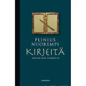 Gaudeamus Plinius nuorempi, Kirjeitä keisariajan Roomasta