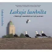 Haapanen, Lukuja luodoilta - Helsingin saaristolinnut nyt ja ennen