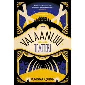 Quinn, Valaanluuteatteri