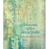 Pätsi, Ikkunasta näkee ulos ja sisälle - Taiteen polkuja 1919-2019