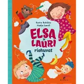 Rahikka, Elsa ja Lauri riehuvat