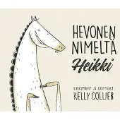 Collier, Hevonen nimeltä Heikki