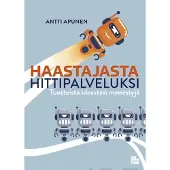 Apunen, Haastajasta hittipalveluksi - Tuotteista ideastasi menestyjä
