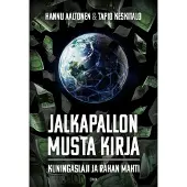 Otava Aaltonen, Jalkapallon musta kirja - Kuningaslaji ja rahan mahti