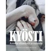 Holmavuo, Kyösti - Asioita elämästä ja surusta