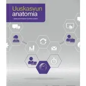 Hyötyläinen, Uuskasvun anatomia - opas parempaan tuottavuuteen
