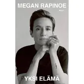 Rapinoe, Yksi elämä - Megan Rapinoen tarina