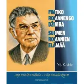 Koivisto, Fintiko romanengo dziviba - Suomen romanien elämää - Viljo Koivisto rakkila - Viljo Koivisto kertoo