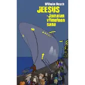 Busch, Jeesus - Jumalan viimeinen sana - koottu nauhoitetuista puheista