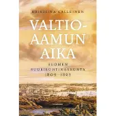 Gaudeamus Kalleinen, Valtioaamun aika - Suomen suuriruhtinaskunta 1809–1863