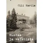 Karila, Mustaa ja valkoista - Jännitysromaani