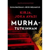 Otava Backman, Ratkaisematon - Kirja, joka avasi murhatutkinnan - Elli Immon tapaus