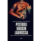 Janne Raninen ym. : Pistooli Guccin laukussa
