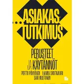 Pöyhönen, Asiakastutkimus - Perusteet ja käytännöt