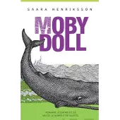 Henriksson, Moby Doll